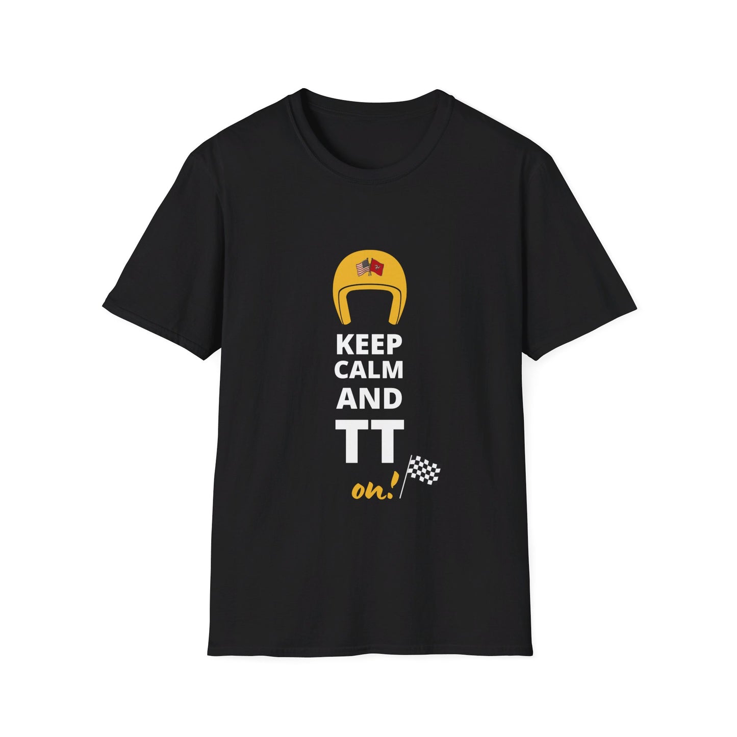 "Keep Calm And TT On!" Unisex Softstyle T-Shirt