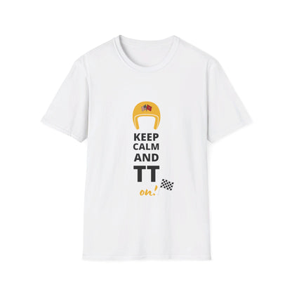 "Keep Calm And TT On!" Unisex Softstyle T-Shirt