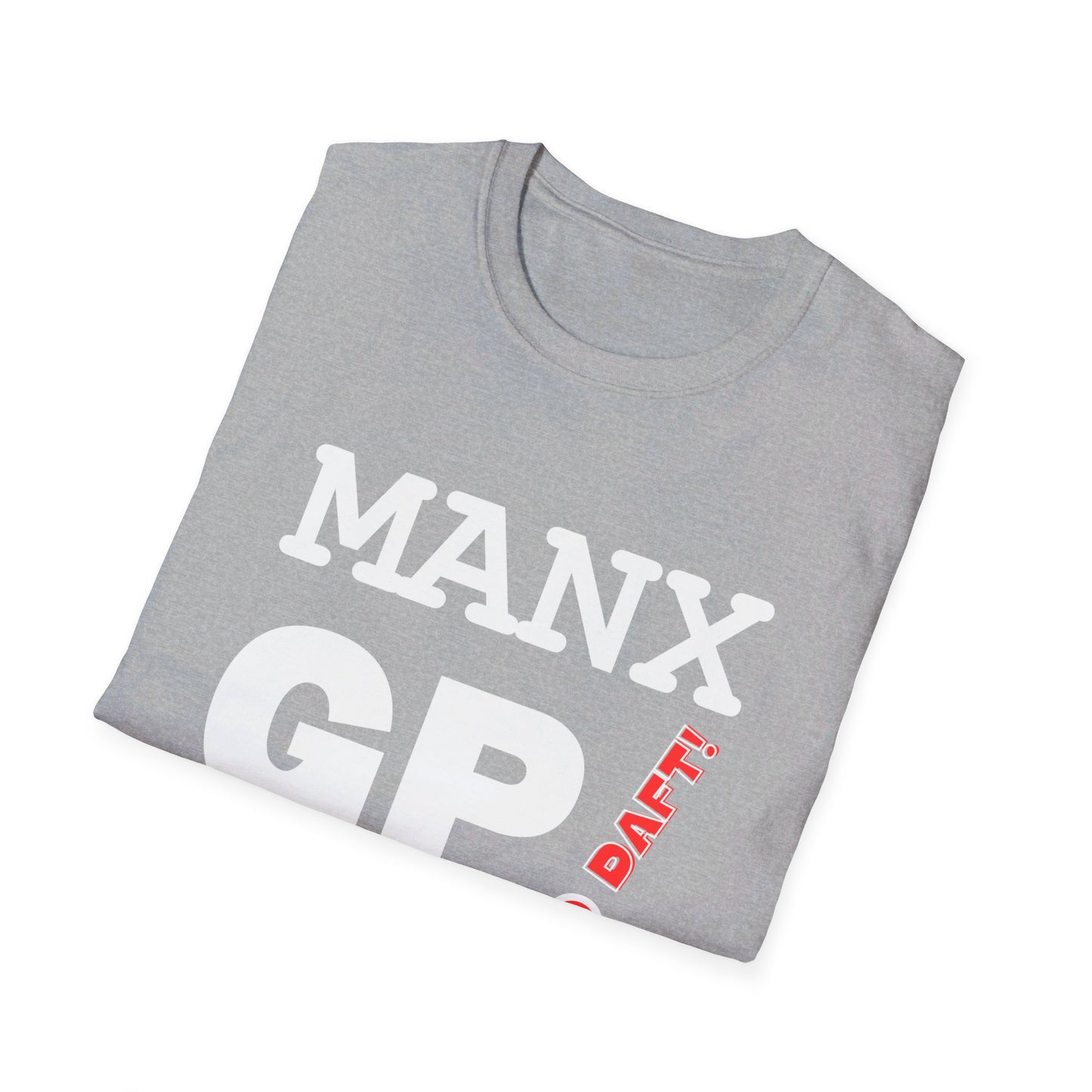 "Manx Daft!" Unisex Softstyle T-Shirt