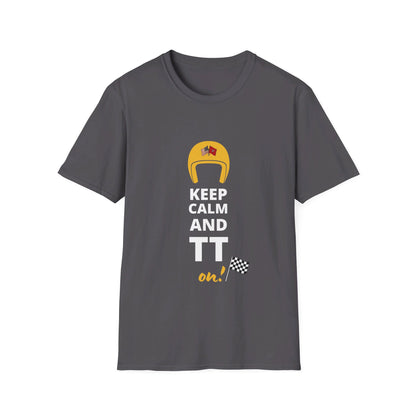 "Keep Calm And TT On!" Unisex Softstyle T-Shirt